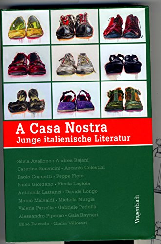 A Casa Nostra - Junge italienische Literatur von Wagenbach